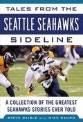 Cover: Tales from the Seattle Seahawks Sideline - Sports Publishing