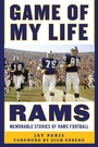 Cover: Game of My Life Rams - Sports Publishing LLC