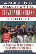 Cover: Amazing Tales from the Cleveland Indians Dugout - Sports Publishing