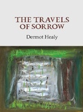 Cover: The Travels of Sorrow - The Gallery Press