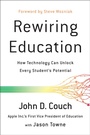 Cover: Rewiring Education - Simon + Schuster LLC