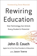 Cover: Rewiring Education - Simon + Schuster LLC