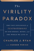 Cover: The Virility Paradox - BenBella Books