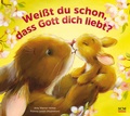 Cover: Wei&szlig;t du schon, dass Gott dich liebt? - R.Brockhaus