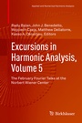 Cover: Excursions in Harmonic Analysis, Volume 5 - Birkhäuser