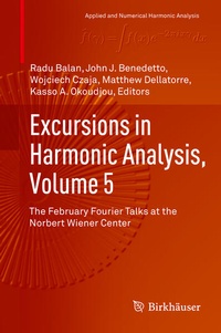 Enlarge image Cover: Excursions in Harmonic Analysis, Volume 5 - Birkhäuser