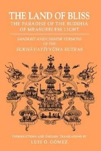 Abbildung von: Land of Bliss, the Paradise of the Buddha of Measureless Light - University of Hawai'i Press