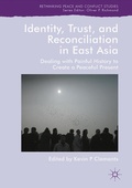 Cover: Identity, Trust, and Reconciliation in East Asia - Palgrave Macmillan