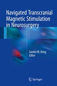 Abbildung von: Navigated Transcranial Magnetic Stimulation in Neurosurgery - Springer