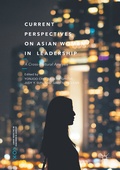Cover: Current Perspectives on Asian Women in Leadership - Palgrave Macmillan