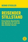 Cover: Reisender Stillstand - Fischer Taschenbuch