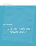 Cover: Arbitragetheorie und konvexe Steuern - BoD - Books on Demand