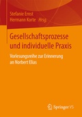 Cover: Gesellschaftsprozesse und individuelle Praxis - Springer VS