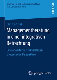 Abbildung von: Managementberatung in einer integrativen Betrachtung - Springer Gabler