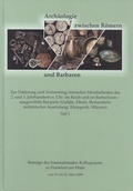 Cover: Arch&auml;ologie zwischen R&ouml;mern und Barbaren. Zur Datierung und Verbreitung r&ouml;mischer Metallarbeiten des 2. und 3. Jh. n. Chr. im Reich und im Barbaricum - - Habelt, R