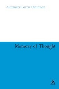 Enlarge image Cover: Memory of Thought - Continuum International Publishing Group Ltd.