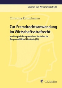 Abbildung von: Zur Fremdrechtsanwendung im Wirtschaftsstrafrecht - C.F. Müller