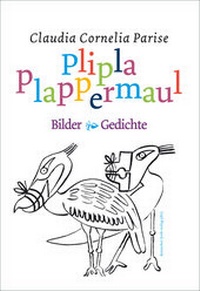 Abbildung von: Pliplaplappermaul - Fischer, Karin
