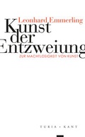 Cover: Kunst der Entzweiung - Turia + Kant