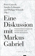 Cover: Eine Diskussion mit Markus Gabriel - Turia + Kant