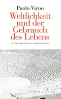 Cover: Weltlichkeit und der Gebrauch des Lebens - Turia + Kant