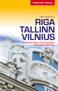 Abbildung von: Riga, Tallinn, Vilnius - TRESCHER