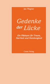 Abbildung von: Gedenke der Lücke - CONTE-VERLAG