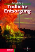 Cover: T&ouml;dliche Entsorgung - Kellner Verlag