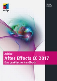 Abbildung von: Adobe After Effects CC 2017 - MITP