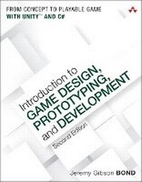 Enlarge image Cover: Introduction to Game Design, Prototyping, and Development - Addison Wesley