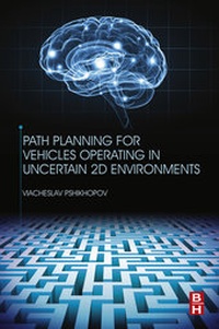 Abbildung von: Path Planning for Vehicles Operating in Uncertain 2D Environments - Butterworth-Heinemann