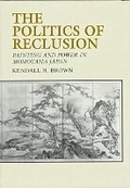 Cover: The Politics of Reclusion - University of Hawai'i Press