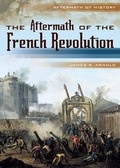 Cover: The Aftermath of the French Revolution - Lerner Books