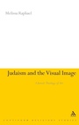 Cover: Judaism and the Visual Image - Continuum International Publishing Group Ltd.
