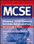 Cover: Mcse Windows 2000 Directory Services Administration Instructor's Pack - Osborne/McGraw-Hill