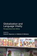 Cover: Globalization and Language Vitality - Continuum International Publishing Group Ltd.