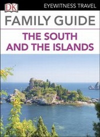 Abbildung von: DK Family Guide Italy the South and the Islands - DK Eyewitness Travel