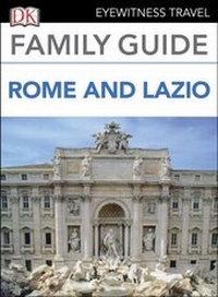 Abbildung von: DK Family Guide Rome and Lazio - DK Eyewitness Travel