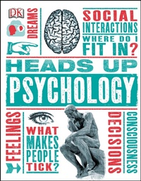 Enlarge image Cover: Heads Up Psychology - DK Children