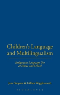 Enlarge image Cover: Children's Language and Multilingualism - Continuum International Publishing Group Ltd.
