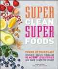 Cover: Super Clean Super Foods - DK
