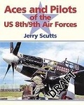 Cover: Aces and Pilots of the US 8th/9th Air Forces - Ian Allan Publishing