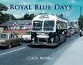 Cover: Royal Blue Days - Ian Allan Publishing