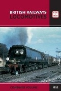 Cover: abc British Railways Locomotives Combined Volume 1952 - Ian Allan Publishing