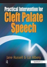 Enlarge image Cover: Practical Intervention for Cleft Palate Speech - Speechmark Publishing Ltd