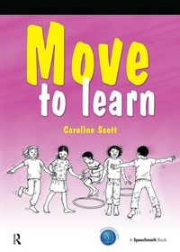 Enlarge image Cover: Move to Learn - Speechmark Publishing Ltd