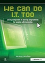 Cover: We Can Do I.T. Too - Speechmark Publishing Ltd