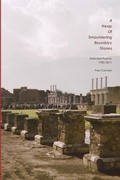 Cover: A Heap of Smouldering Boundary Stones Selected Poems: 1985-2011 - Lulu.com