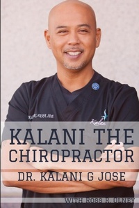 Enlarge image Cover: Kalani the Chiropractor - Lulu.com