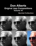 Cover: Don Alberts Original Jazz Compositions Volume 16 - Lulu.com